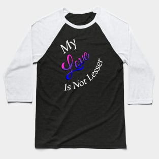 No Lesser Love Baseball T-Shirt